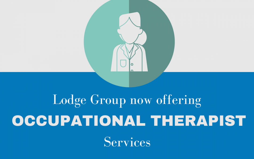 Lodge Group offers Occupational Therapy in-house!